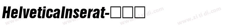 HelveticaInserat字体转换