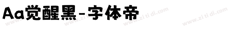 Aa觉醒黑字体转换