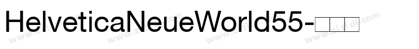 HelveticaNeueWorld55字体转换