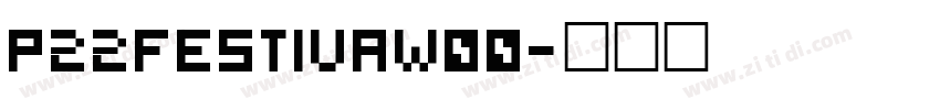 P22Festivaw00字体转换