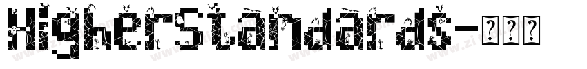 HigherStandards字体转换