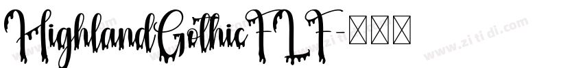 HighlandGothicFLF字体转换