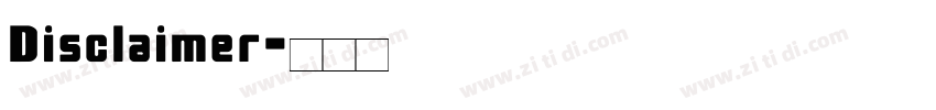 Disclaimer字体转换