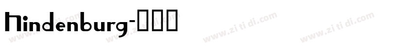 Hindenburg字体转换 Hindenburg字体转换