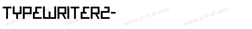 Typewriter2字体转换