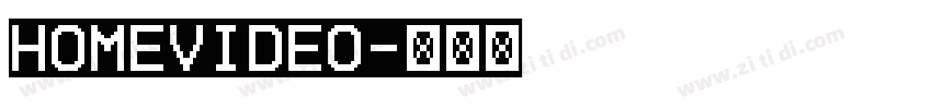 HomeVideo字体转换