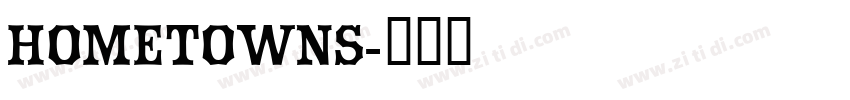 hometowns字体转换