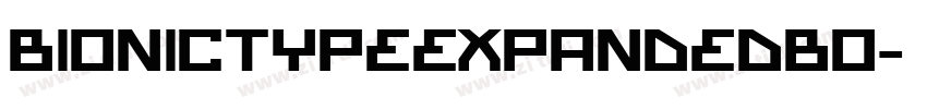 BionicTypeExpandedBo字体转换