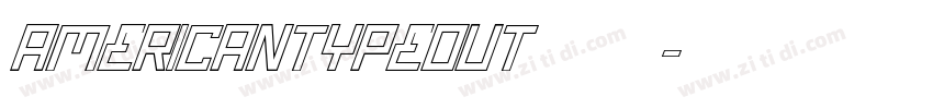 AmericanTypeOut字体下载字体转换