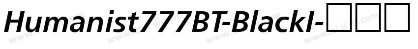Humanist777BT-BlackI字体转换