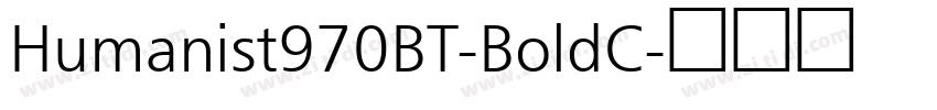 Humanist970BT-BoldC字体转换