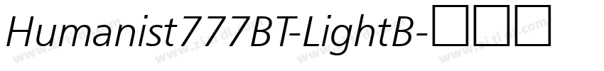 Humanist777BT-LightB字体转换