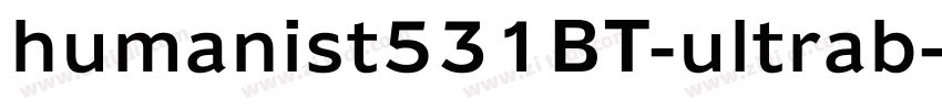 humanist531BT-ultrab字体转换