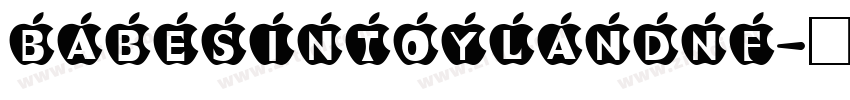 BabesInToylandNF字体转换