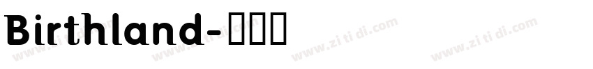 Birthland字体转换