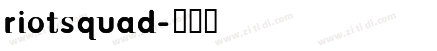 riotsquad字体转换