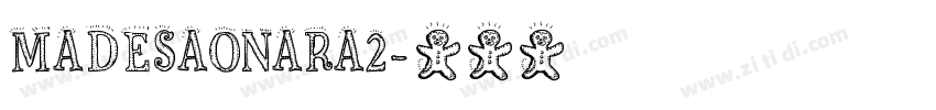 MADESAONARA2字体转换