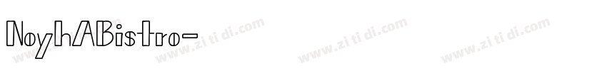 NoyhABistro字体转换