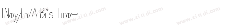 NoyhABistro字体转换
