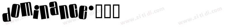 dominance字体转换
