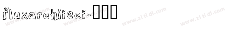 fluxarchitect字体转换