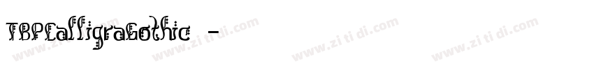 TBPCalligraGothic字体字体转换