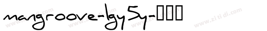 mangroove-lgy5y字体转换