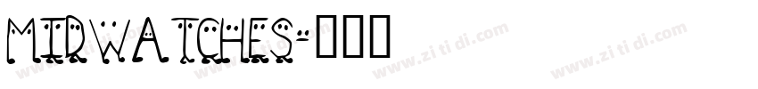 MIDWATCHES字体转换