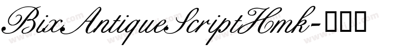 BixAntiqueScriptHmk字体转换