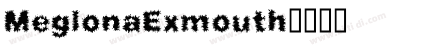 MeglonaExmouth字体转换