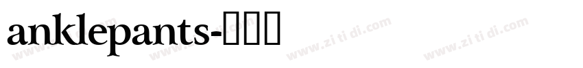 anklepants字体转换