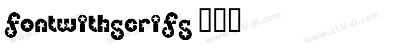 FontwithSerifs字体转换