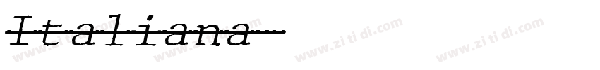 Italiana字体转换 Italiana字体转换