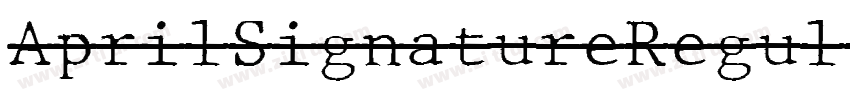 AprilSignatureRegul字体转换