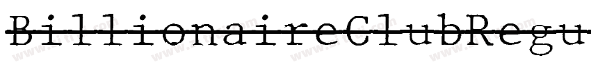 BillionaireClubRegul字体转换