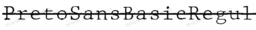 PretoSansBasicRegul字体转换