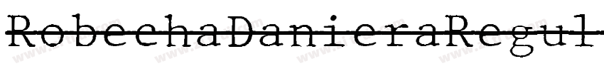 RobechaDanieraRegul字体转换