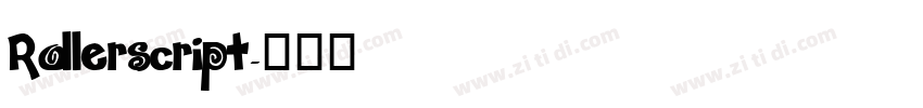 Rollerscript字体转换