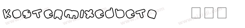 KosterMixedBeta001字体转换