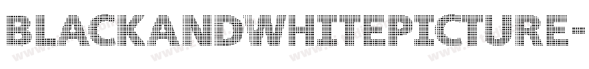 BlackAndWhitePicture字体转换