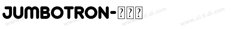 JUMBOTRON字体转换