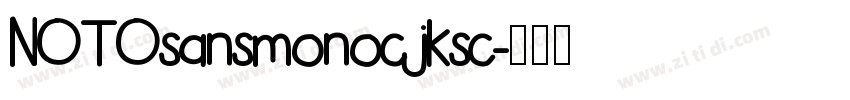 NOTOsansmonocjksc字体转换