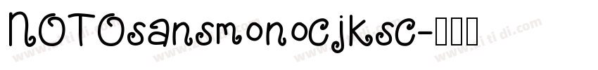 NOTOsansmonocjksc字体转换