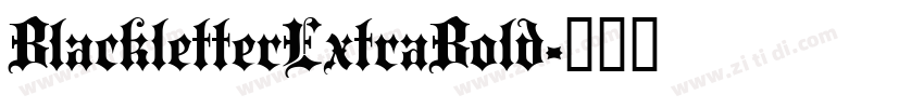 BlackletterExtraBold字体转换