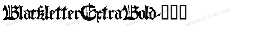 BlackletterExtraBold字体转换