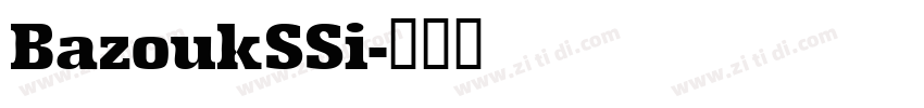 BazoukSSi字体转换