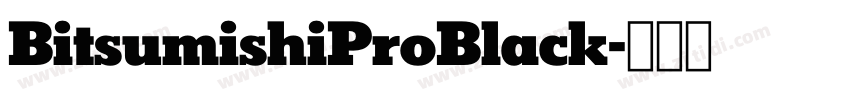 BitsumishiProBlack字体转换
