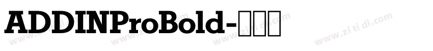 ADDINProBold字体转换
