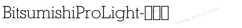 BitsumishiProLight字体转换