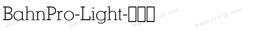 BahnPro-Light字体转换